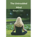 The Untroubled Mind