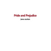 Pride and Prejudice: An Annotated Version