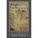 The Buddha in the Tarot: Buddhist Reflections on the Major Arcana