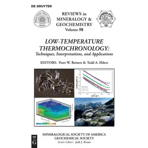 Low-Temperature Thermochronology:: Techniques, Interpretations, and Applications