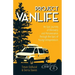 Project VanLife: An Epic Journey of Discovery and Perseverance Through the Eyes of Young Entrepreneurs