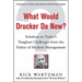 What Would Drucker Do Now?: Solutions to Today's Toughest Challenges from the Father of Modern Management