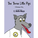 The Three Little Pigs: A Storekeeper's Story
