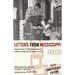 Letters from Mississippi: Reports from Civil Rights Volunteers & Poetry of the 1964 Freedom Summer