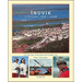 Inuvik a History, 1958-2008: The Planning, Construction and Growth of an Arctic Community