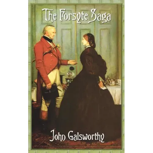 The Forsyte Saga (Complete)