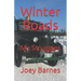 Winter Roads: My Struggles