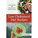Low Cholesterol Diet Recipes: Living Healthy with Smoothie Diet and Kale Recipes