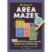 The Original Area Mazes: 100 Addictive Puzzles to Solve with Simple Math - And Clever Logic!