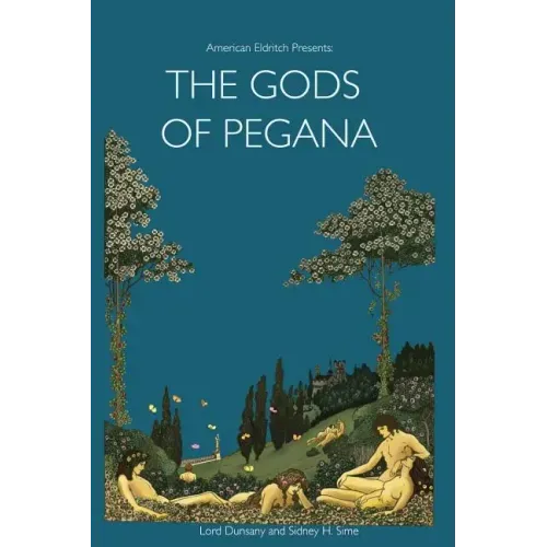 American Eldritch Presents: The Gods of Pegana