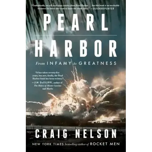 Pearl Harbor: From Infamy to Greatness