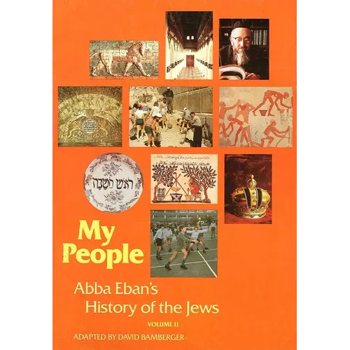 My People: Abba Eban's History of the Jews, Volume 2