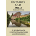 Ontario's Old Mills