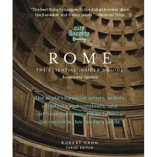 City Secrets Rome: The Essential Insider's Guide, Revised and Updated