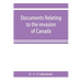 Documents relating to the invasion of Canada and the surrender of Detroit, 1812