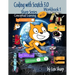 Coding with Scratch 3.0: Workbook 1