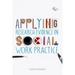 Applying Research Evidence in Social Work Practice