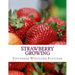 Strawberry Growing