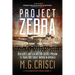 Project Zebra: Roosevelt and Stalin's Top-Secret Mission to Train 300 Soviet Airmen in America