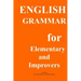 English Grammar for Elementary and improvers