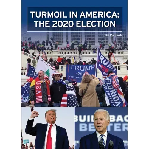 Turmoil in America: The 2020 Election