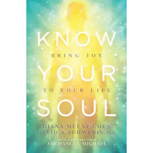 Know Your Soul: Bring Joy to Your Life