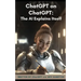 ChatGPT on ChatGPT: The AI Explains Itself