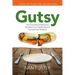 Gutsy: The Food-Mood Method to Revitalize Your Health Beyond Conventional Medicine