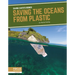 Saving the Oceans from Plastic