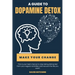 A Guide to Dopamine Detox