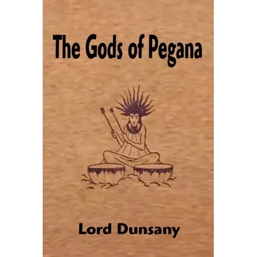 The Gods of Pegana