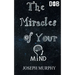 The Miracles of Your Mind