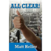 All Clear: A Practical Guide for First Time Leaders and the People who Support Them