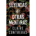 Leyendas y Otras Mentiras