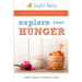 Explore Your Hunger