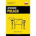 Aprender Polaco - Rápido / Fácil / Eficaz: 2000 Vocablos Claves