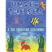 Under The Sea: A Sea Creature Coloring and Activity Book For Kids