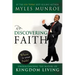 Rediscovering Faith: Understanding the Nature of Kingdom Living
