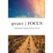 greater FOCUS: 6 Month Journal Companion To greater FOCUS