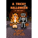 A Tricky Halloween: An Unofficial Minecraft Halloween Story for Early Readers