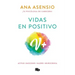 Vidas En Positivo / Positive Lives