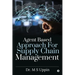 Agent Based Approach For Supply Chain Management