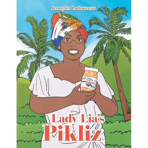 Lady Lia's Pikliz