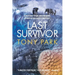 Last Survivor: A Pretoria Cycad and Firearms Appreciation Society Mystery