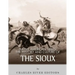 Native American Tribes: The History and Culture of the Sioux