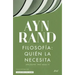 Filosofía: Quién La Necesita / Philosophy: Who Needs It