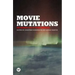 Movie Mutations: The Changing Face of World Cinephilia