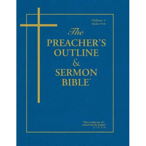 Preacher's Outline & Sermon Bible-KJV-Exodus 2: Chapters 19-40