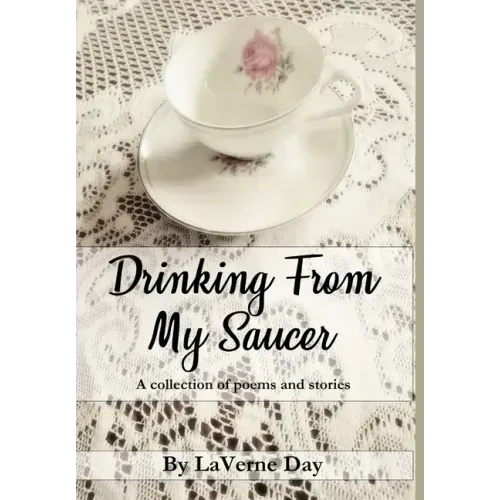 Drinking From My Saucer