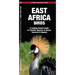 East Africa Birds: A Folding Pocket Guide to Familiar Species in Kenya, Tanzania & Uganda